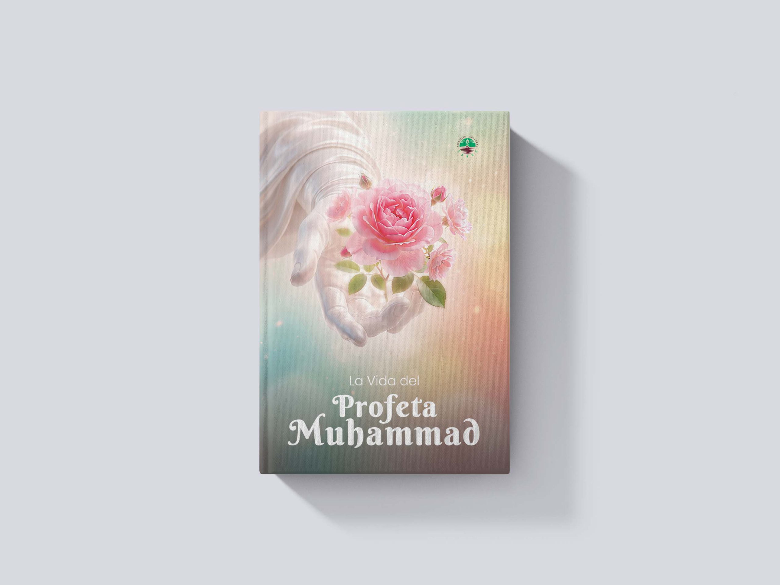 La Vida del Profeta Muhammad (PBD)
